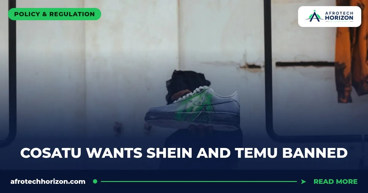 A shopper in Johannesburg holds up a sneaker in front of a store wall, under the headline COSATU wants Shein and Temu banned