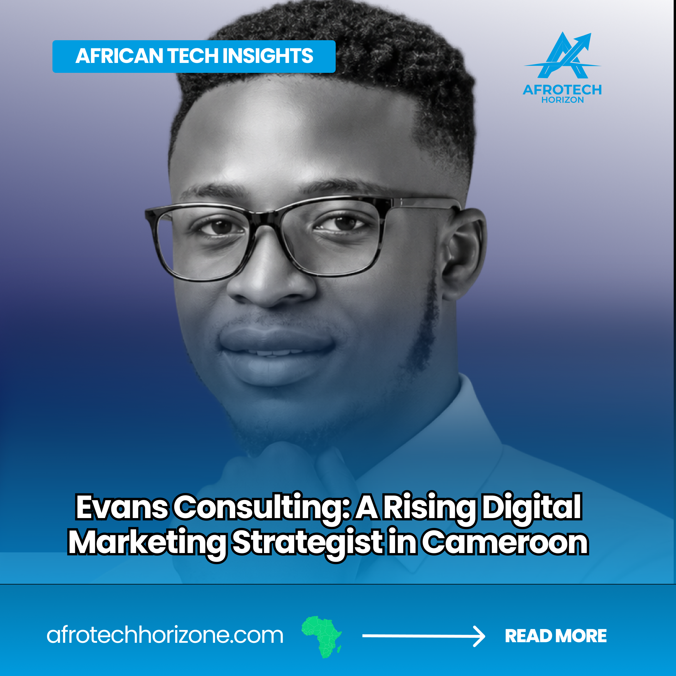 Kongnyuy Evans is emerging as a new voice in Cameroon’s digital marketing space. Through Evans Consulting, he is helping businesses, founders and creators understand marketing, bui